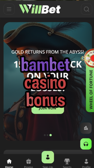 bambet casino bonus-asdasdzhjkds.com
